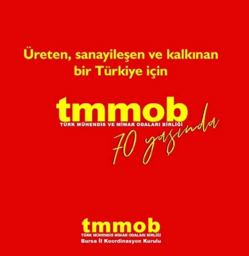TMMOB 70 YAŞINDA! ŞİMDİ EN GENÇ ZAMANIMIZDA AYNI İNANÇLA MÜCADELEYE DEVAM!