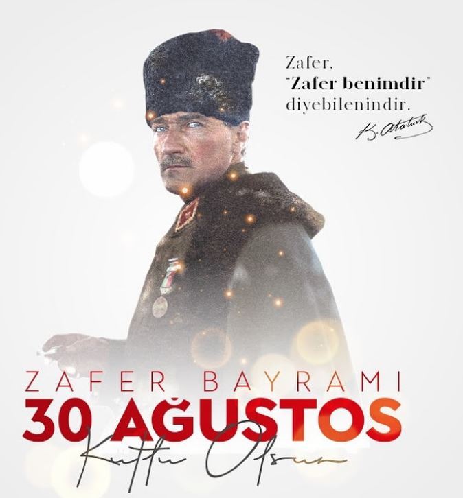 30 Ağustos Zafer Bayramı Kutlu Olsun