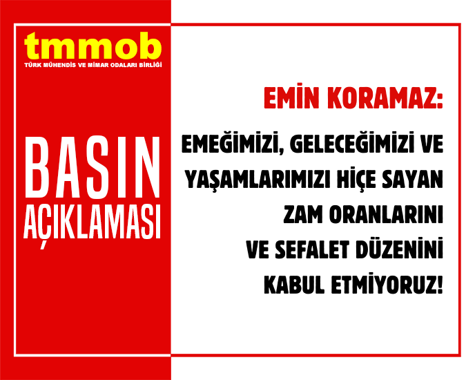 EMEĞİMİZİ, GELECEĞİMİZİ VE YAŞAMLARIMIZI HİÇE SAYAN ZAM ORANLARINI VE SEFALET DÜZENİNİ KABUL ETMİYORUZ!