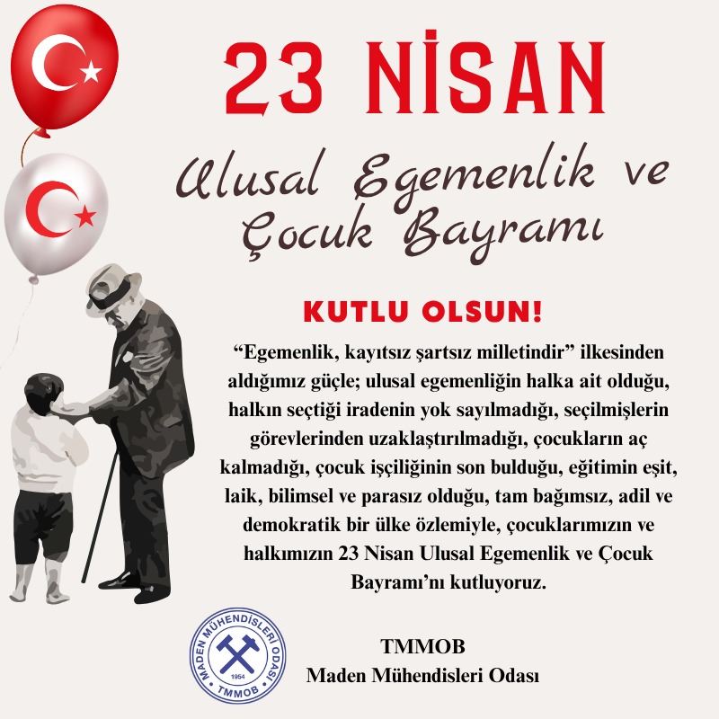 23 NİSAN ULUSAL EGEMENLİK VE ÇOCUK BAYRAMI KUTLU OLSUN!