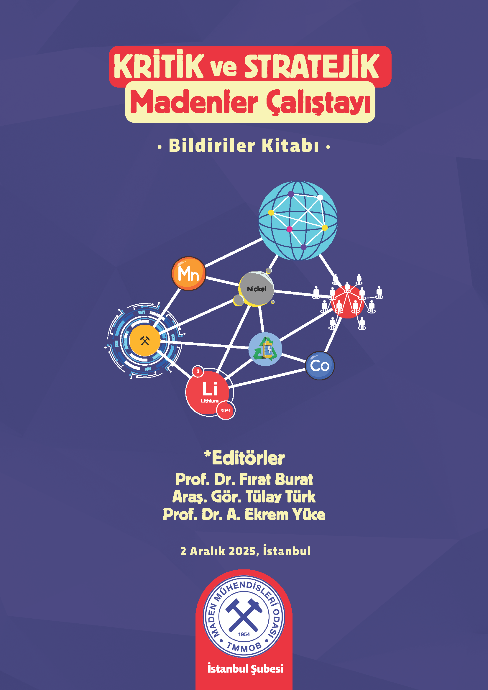 1134 KRİTİK VE STRATEJİK MADENLER ÇALIŞTAYI