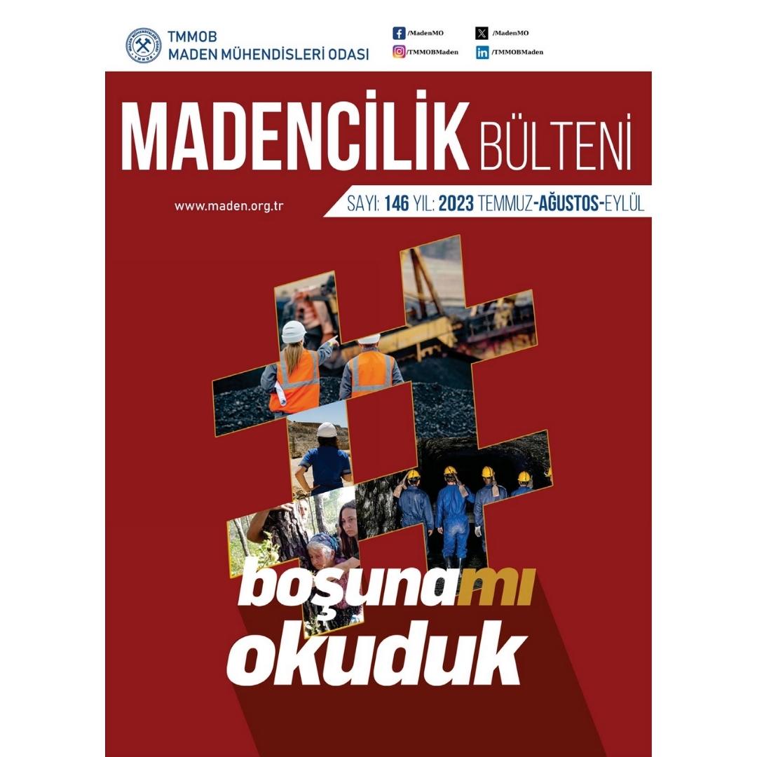 MADENCİLİK BÜLTENİ 146. SAYISI YAYIMLANDI ! 