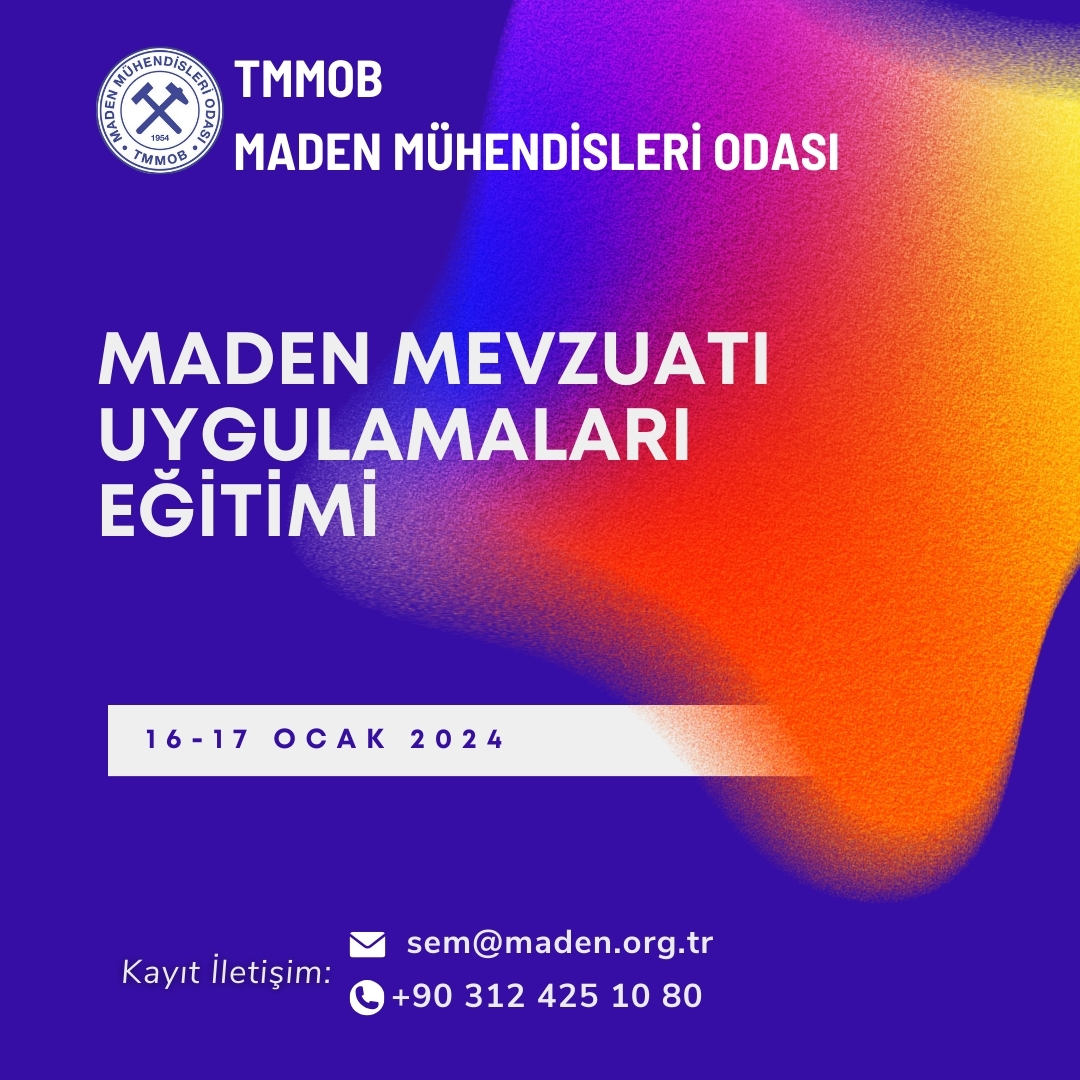 16-17 OCAK 2024 TARİHLERİNDE MADEN MEVZUATI UYGULAMALARI EĞİTİMİ DÜZENLENMİŞTİR.