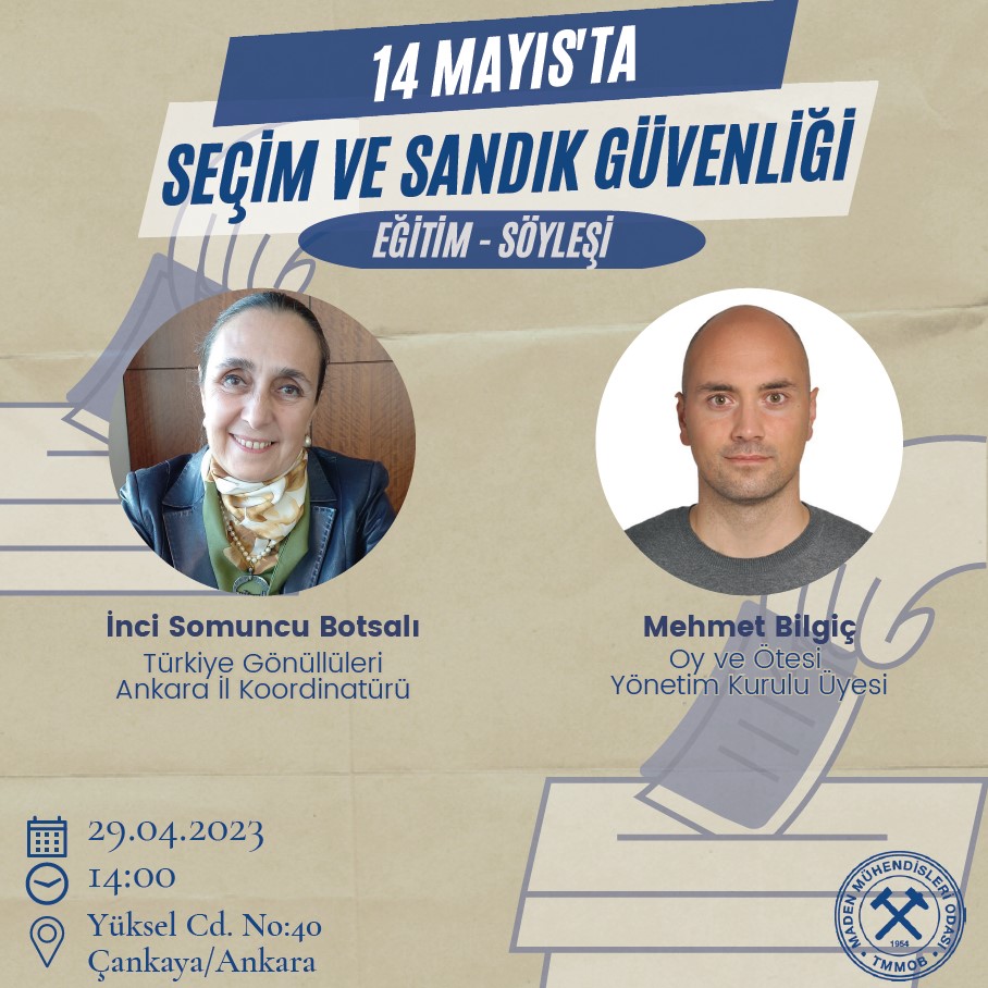 "14 Mayıs'ta Seçim ve Sandık Güvenliği" 