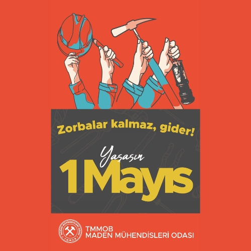 Haydi 1 Mayıs’a! Yaşasın 1 Mayıs!