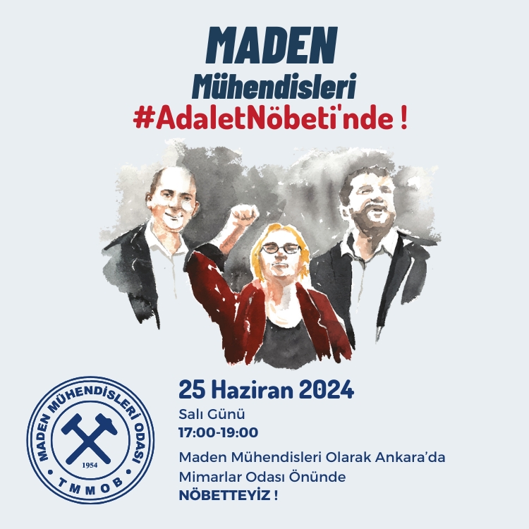 MADEN MÜHENDİSLERİ #ADALETNÖBETİ'NDE ! 