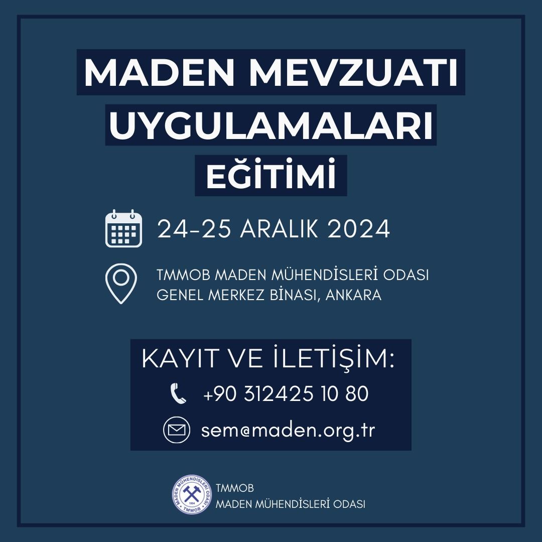 24-25 ARALIK 2024 TARİHLERİNDE MADEN MEVZUATI UYGULAMALARI EĞİTİMİ DÜZENLENMİŞTİR.