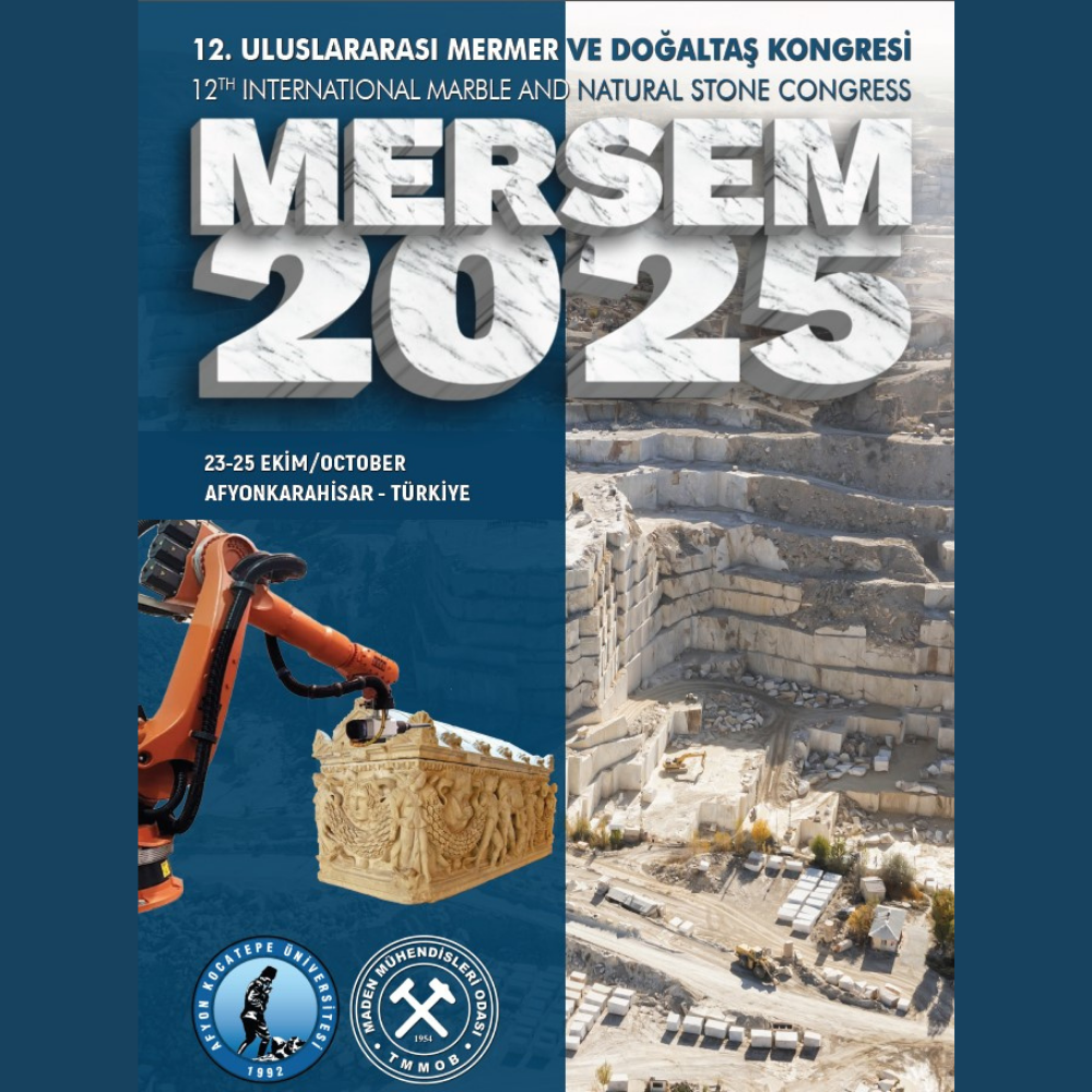 ULUSLARARASI MERMER VE DOĞALTAŞ KONGRESİ (MERSEM’2025) 23–25 EKİM 2025 TARİHLERİNDE AFYON KOCATEPE ÜNİVERSİTESİ ATATÜRK KONGRE MERKEZİ’NDE DÜZENLENMİŞTİR.