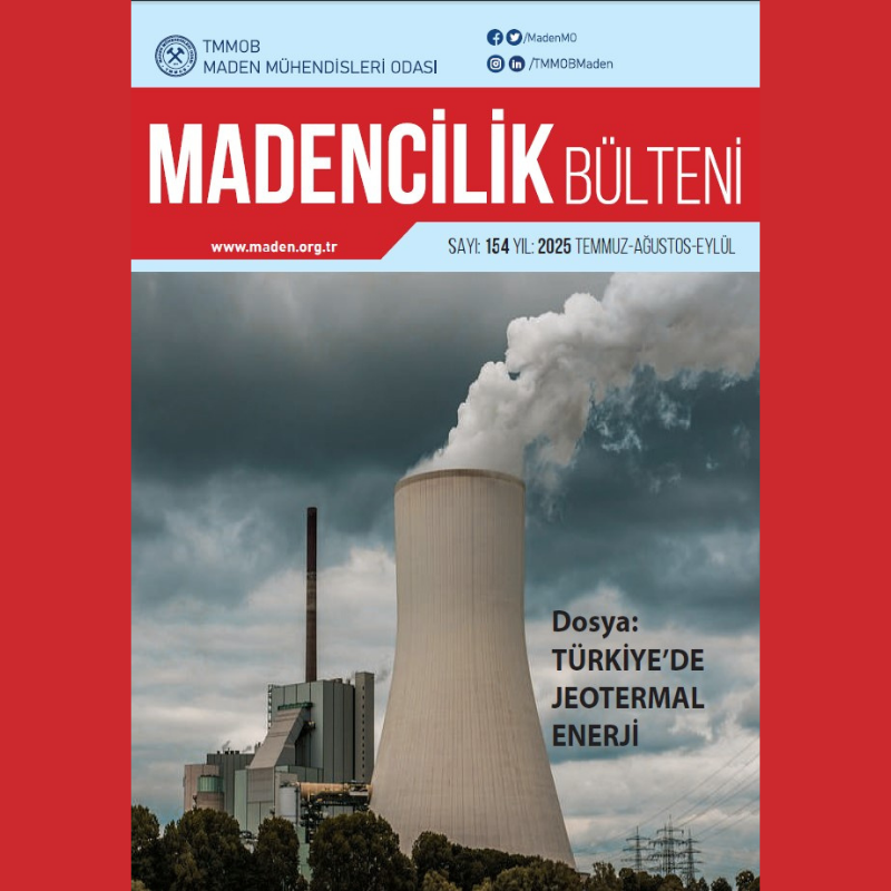 MADENCİLİK BÜLTENİ 154. SAYI YAYIMLANDI!