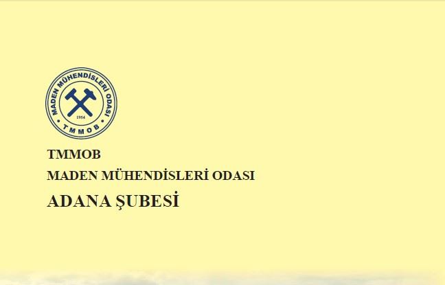 TMMOB MADEN MÜHENDİSLERİ ODASI ADANA ŞUBESİ 12. DÖNEM ÇALIŞMA RAPORU 2024-2026