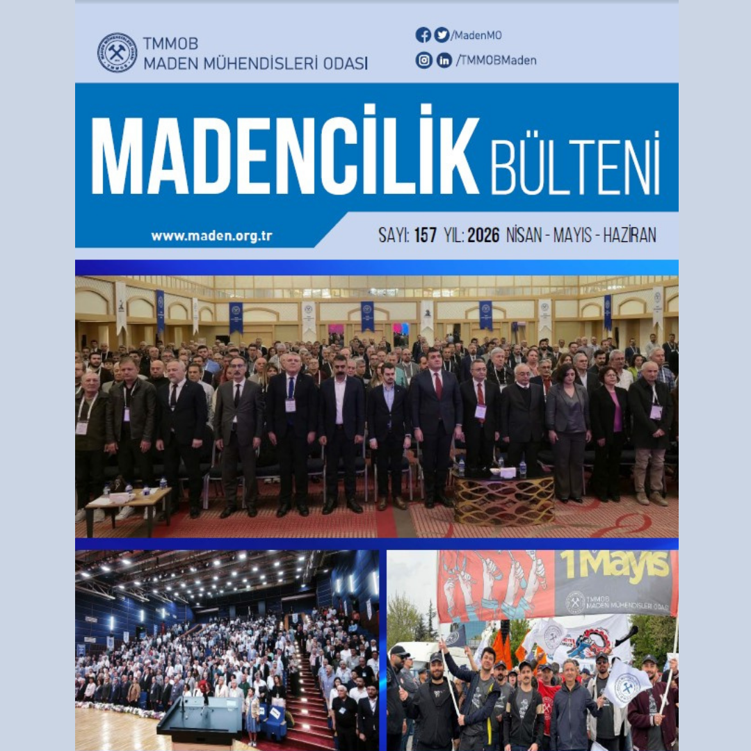 MADENCİLİK BÜLTENİ'NİN 157. SAYISI YAYIMLANDI!