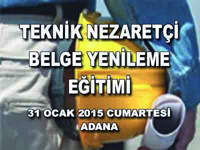 TEKNİK NEZARETÇİLİK YENİLEME EĞİTİMİ YAPILACAKTIR