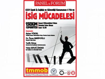 6331 SAYILI İŞ SAĞLIĞI VE GÜVENLİĞİ KANUNUNUN 4 YILI VE İSİG MÜCADELESİ PANELİ DÜZENLENDİ