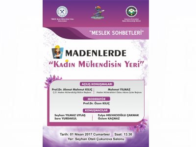 MADENLERDE KADIN MÜHENDİSİN YERİ ADLI MESLEK SOHBETİ  (01/04/2017)