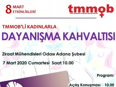 ADANA İKK 8 MART DÜNYA KADINLAR GÜNÜ ETKİNLİKLERİNDEN DAYANIŞMA KAHVALTISINA KATILDIK (07.03.2020)