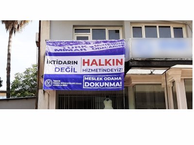 TMMOB MESLEK ODAMA DOKUNMA PANKARTIMIZI ASTIK (21.05.2020)