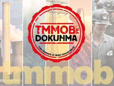 MADEN MÜHENDİSLERİ OLARAK MESLEK ODAMIZA VE DEMOKRATİK BİRLİĞİMİZE SAHİP ÇIKIYOR, "TMMOBYE DOKUNMA" DİYORUZ