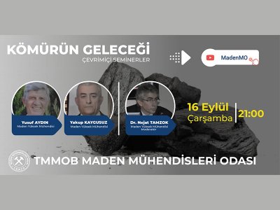 KÖMÜRÜN GELECEĞİ ÇEVRİMİÇİ SEMİNERİ DÜZENLENMİŞTİR