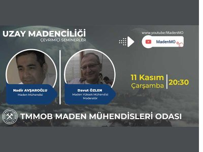 UZAY MADENCİLİĞİ  ÇEVRİMİÇİ SEMİNERİ DÜZENLENMİŞTİR
