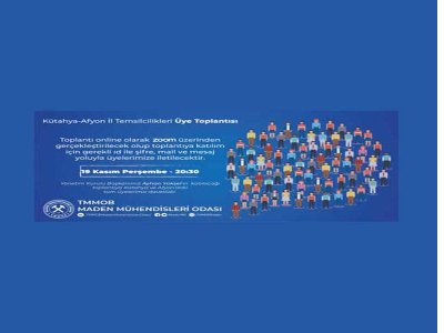 KÜTAHYA VE AFYON İL TEMSİLCİLİKLERİ ÜYE TOPLANTILARIMIZ 19 KASIM PERŞEMBE GÜNÜ ZOOM ÜZERİNDEN ONLİNE OLARAK GERÇEKLEŞTİRİLDİ