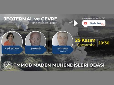 JEOTERMAL VE ÇEVRE  ÇEVRİMİÇİ SEMİNERİ DÜZENLENMİŞTİR