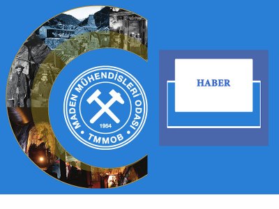 İHALE ŞARTNAMELERİNDE ANAHTAR PERSONEL LİSTESİNDE MADEN MÜHENDİSLERİ DE YER ALMALIDIR