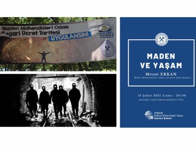 Maden ve Yaşam konulu çevrimiçi söyleşi düzenlendi