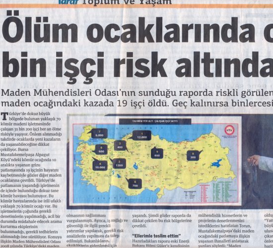 Otuz bin işçi ölüme iniyor.