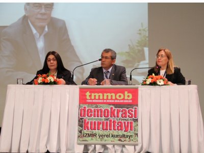 TMMOB DEMOKRASİ İZMİR YEREL KURULTAYI GERÇEKLEŞTİRİLDİ