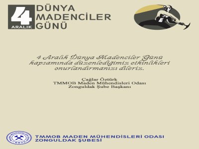 4 ARALIK DÜNYA MADENCİLER GÜNÜ ETKİNLİKLERİ