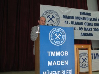 TMMOB MADEN MÜHENDİSLERİ ODASI 
41 OLAĞAN GENEL KURULU GERÇEKLEŞTİRİLDİ ( 8-9 MART 2008)
