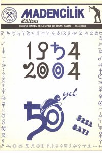 487 MADEN MÜHENDİSLERİ ODASI 50.YIL BÜLTENİ / 2004