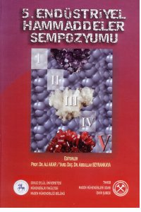 9 5. ENDÜSTRİYEL HAMMADDELER SEMPOZYUMU