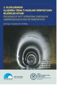 121 3.ULUSLARARASI ULAŞIMDA YERALTI KAZILARI SEMPOZYUMU BİLDİRİLER KİTABI