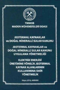 134 JEOTERMAL KANUNU VE İLGİLİ YÖNETMELİKLER KİTAPÇIĞI