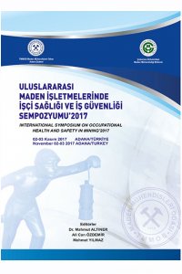 146 ULUSLARARASI MADEN İŞLETMELERİNDE İŞÇİ SAĞLIĞI VE İŞ GÜVENLİĞİ SEMPOZYUMU`2017 BİLDİRİLER KİTABI