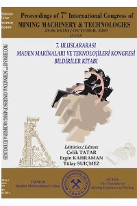 159 7. ULUSLARARASI MADEN MAKİNALARI VE TEKNOLOJİLERİ KONGRESİ BİLDİRİLER KİTABI
