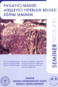 16 PATLAYICI MADDE ATEŞLEYİCİ YETERLİLİK  BELGESİ EĞİTİM SEMİNERİ