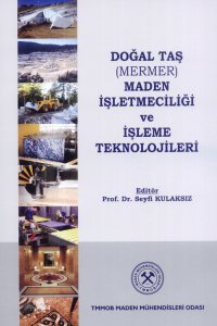 26 DOĞAL TAŞ (MERMER) MADEN İŞLETMECİLİĞİ VE İŞLEME TEKNOLOJİLERİ