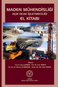 171 MADEN MÜHENDİSLİĞİ AÇIK OCAK İŞLETMECİLİĞİ EL KİTABI