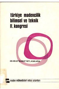 33 TÜRKİYE MADENCİLİK BİLİMSEL VE TEKNİK II. KONGRESİ
