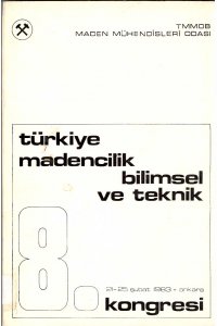 39 TÜRKİYE MADENCİLİK BİLİMSEL VE TEKNİK  8. KONGRESİ