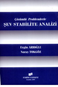 4 ÇÖZÜMLÜ PROBLEMLERLE ŞEV STABİLİTE ANALİZİ