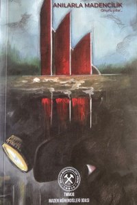 161 ANILARLA MADENCİLİK