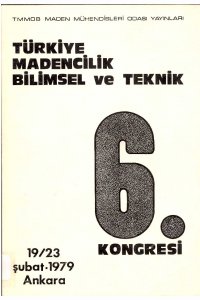 51 TÜRKİYE MADENCİLİK BİLİMSEL VE TEKNİK 6. KONGRESİ