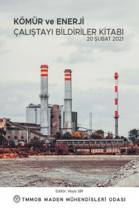 166 KÖMÜR VE ENERJİ ÇALIŞTAYI KİTABI