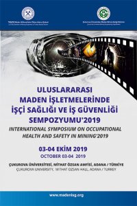 160 ULUSLARARASI MADEN İŞLETMELERİNDE İŞÇİ SAĞLIĞI VE İŞ GÜVENLİĞİ SEMPOZYUMU’2019 BİLDİRİLER KİTABI