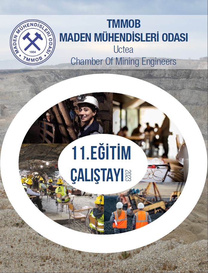 1099 TMMOB MADEN MÜHENDİSLERİ ODASI 11. EĞİTİM ÇALIŞTAYI 2023