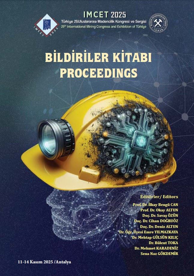 1128 TÜRKİYE 29. ULUSLARARASI MADENCİLİK KONGRESİ VE SERGİSİ BİLDİRİLER KİTABI