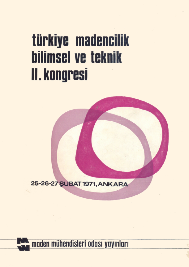 74 TÜRKİYE MADENCİLİK BİLİMSEL VE TEKNİK II.KONGRESİ